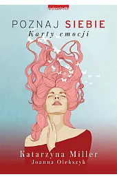 Poznaj siebie. Karty emocjiOlekszyk Joanna