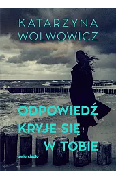 Odpowiedź kryje się w tobie