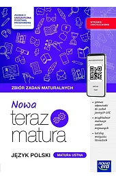 Teraz matura 2025/2026. Język polski. Zbiór zadań matura ustna zakres podstawowy i rozszerzony