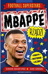 Mbappé rządzi. Football superstarsSimon Mugford