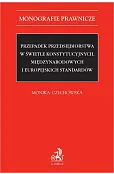 Przepadek przedsiębiorstwa w świetle konstytucyjnych, międzynarodowych i europejskich standardów