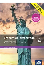 Historia. Zrozumieć przeszłość 4. Podręcznik liceum,Robert Śniegocki