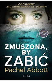 Zmuszona, by zabić