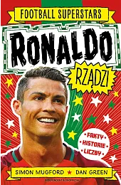 Ronaldo rządzi. Football superstarsSimon Mugford