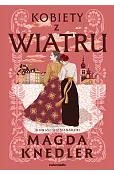 Kobiety z wiatru. Seria Ścieżki nadziei. Tom 3 (barwione brzegi)