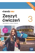 Język niemiecki. Trends Neu 3. Zeszyt ćwiczeń liceum i technikum EDYCJA 2025