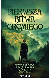 Pierwsza bitwa Gromiego