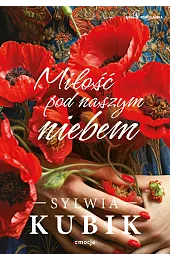 Miłość pod naszym niebem