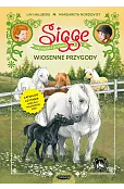 Sigge i przyjaciele ze stajni. Wiosenne przygody