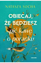 Obiecaj, że będziesz pić kawę o poranku (barwione brzegi)