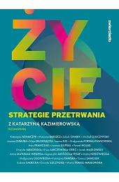 Życie. Strategie przetrwania