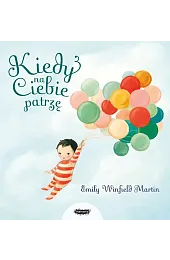 Kiedy na ciebie patrzęMartin Emily Winfield