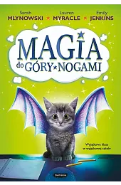 Magia do góry nogamiSarah Mlynowski