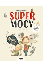 Wielka księga supermocyRocio Bonilla