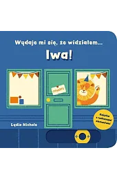 Wydaje mi się, że widziałem… lwa!Lydia Nichols