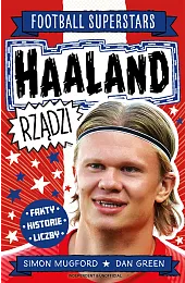 Haaland rządzi. Football superstarsSimon Mugford