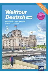 Nowa język niemiecki Welttour Deutsch 3 podręcznik liceum i technikum edycja 2024