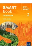 Geografia. Nowe Oblicza geografii 2. SMARTBOOK. Liceum i technikum zakres podstawowy EDYCJA 2025
