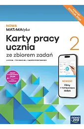 Matematyka. Nowa Matematyka. Karty pracy ze zbiorem zadań 2. Zakres podstawowy EDYCJA 2025
