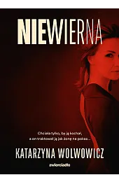 Niewierna. Komisarz Tymon Hanter. Tom 3Katarzyna Wolwowicz