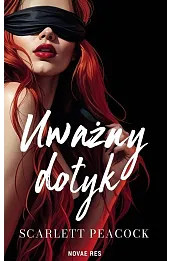 Uważny dotyk. Gabinet zmysłów. Tom 1