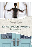 Szepty starych kamienic. Prawo Julii
