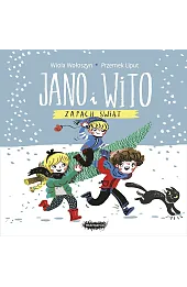 Jano i Wito. Zapach świąt
