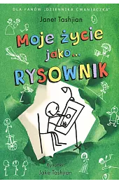 Moje życie jako… RYSOWNIK