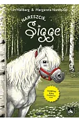 Nareszcie, Sigge