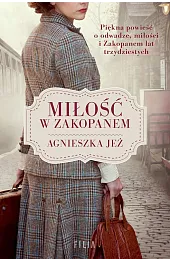 Miłość w Zakopanem (wydanie pocketowe)Agnieszka Jeż
