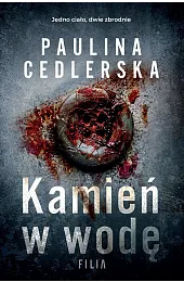 Kamień w wodęPaulina Cedlerska