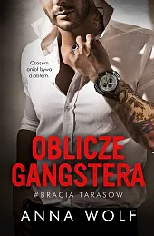Oblicze gangstera. Bracia Tarasow (wyd. kieszonkowe)Anna Wolf
