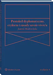 Protokół dyplomatyczny, etykieta i zasady savoir-vivre’u