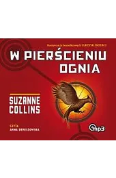 W pierścieniu ognia. Igrzyska śmierci. Tom,Suzanne Collins