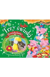 Fantastyczna książka 3D. Trzy świnki. Rozkładankizbiorowa Praca