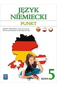 Punkt klasa 5. Język niemiecki. Kurs dla początkujących i kontynuujących naukę (materiał ćwiczeniow