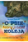 O psie, który jeździł koleją