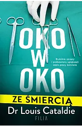 Oko w oko ze śmierciąCataldie Dr Louis