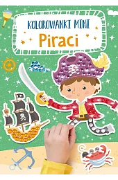Kolorowanki mini. Piracizbiorowa Praca
