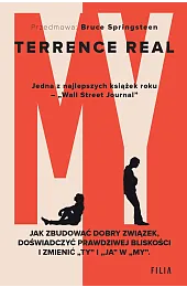 My. Jak zbudować dobry związek, doświadczyć,Terrence Real