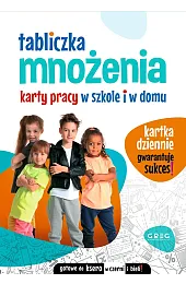 Tabliczka mnożenia. Karty pracy w szkole,Marta Kurdziel