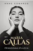 Maria Callas. Primadonna stulecia