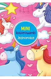 Mini kolorowanki. Jednorożce