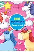 Mini kolorowanki. Jednorożce
