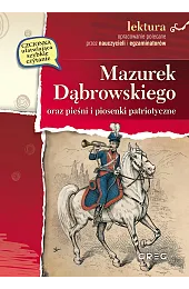 Mazurek Dąbrowskiego oraz pieśni i piosenki,inni Józef Wybicki i
