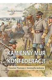 Kamienny mur konfederacji. Fenomen Thomasa J.,Konieczny Krzysztof Jan