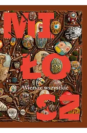 Wiersze wszystkieMiłosz Czesław