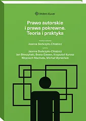Prawo autorskie i prawa pokrewne. Teoria i praktyka [PRZEDSPRZEDAŻ]