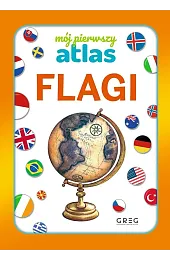 Flagi. Mój pierwszy atlasLewicka Julia