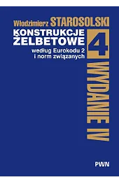 Konstrukcje żelbetowe według Eurokodu 2 i,Włodzimierz Starosolski